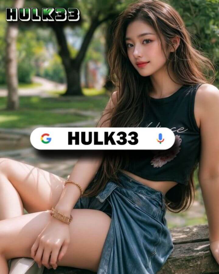 HULK33 Slot Maxwin Paling Sensasional Di Indonesia Saat Ini